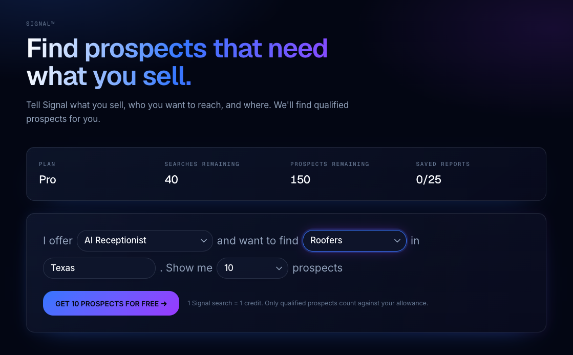 Signal search form: I offer AI Receptionist and want to find Roofers in Texas